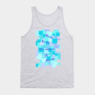 Blue Squares Cubed to the words of the famous song Tank Top